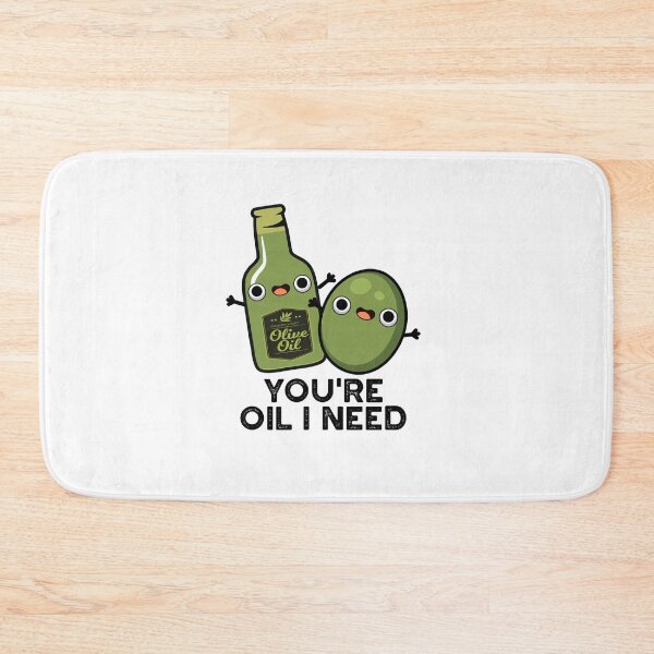 Item preview, You're Oil I Need Funny Olive Oil Puns  designed and sold by punnybone.
