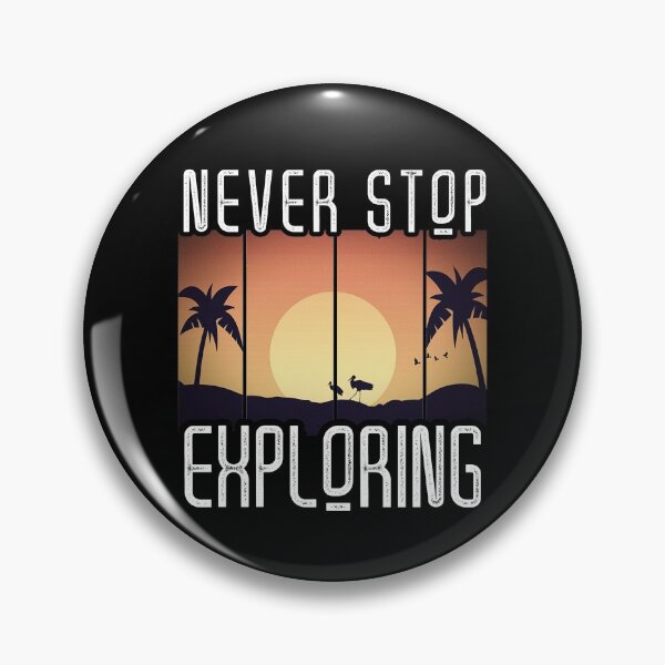 Item preview, Never Stop Exploring designed and sold by Violet Treasures.