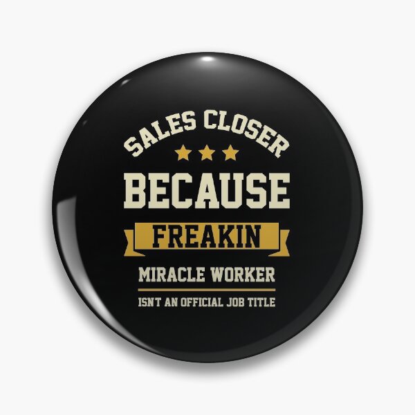 Item preview, Sales Closer - Cool Gift Job designed and sold by DiogoCalheiros.
