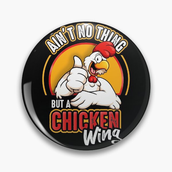 Item preview, Ain't No Thing But A Chicken Wing designed and sold by Alema Art.