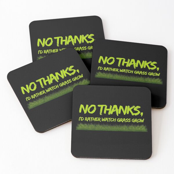 Item preview, Sacrcasm - No thanks, I'd rather watch grass grow designed and sold by Rhu Creations.