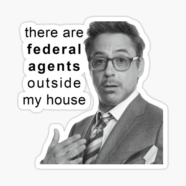 Vista previa del artículo con la obra «hay agentes federales afuera de mi casa», diseñado y vendido por ThunderNH.
