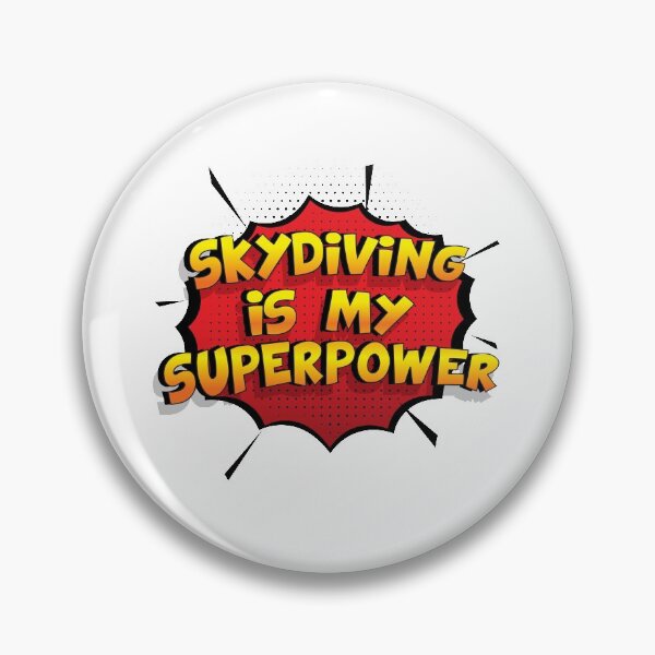 Item preview, Skydiving is my Superpower Funny Design Skydiving Gift designed and sold by Custom365.