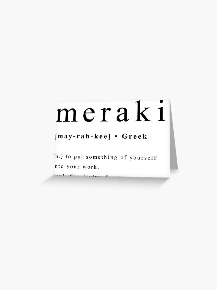 Meraki Greek Word" Greeting Card By Ariavelez | Redbubble