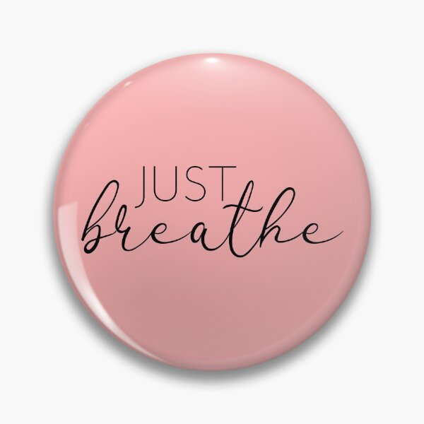 Item preview, Just Breathe designed and sold by louellawanders.