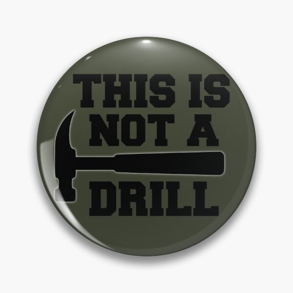 Item preview, This is Not a Drill designed and sold by headshote.