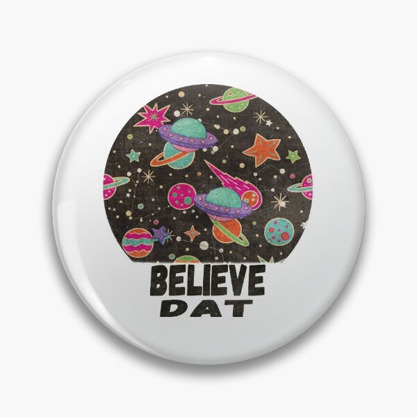 Item preview, Believe Dat, Alien UFO Funny Space designed and sold by designedguide.