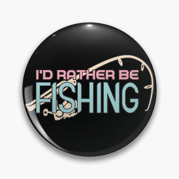Artikelvorschau, Ich würde lieber fischen entworfen und verkauft von RobomShop.