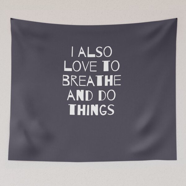 Item preview, I also love to breathe and do things designed and sold by ShirtsJH.