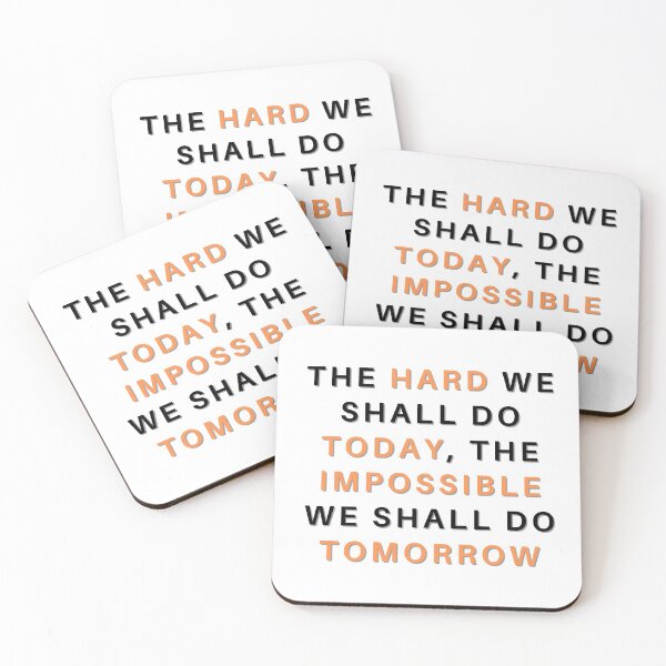 Item preview, Hard do today, Impossible do tomorrow, motivation, inspire quote designed and sold by MohitJain1109.