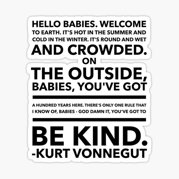 Item preview, Cita de vonnegut designed and sold by Katelynn Sortino.