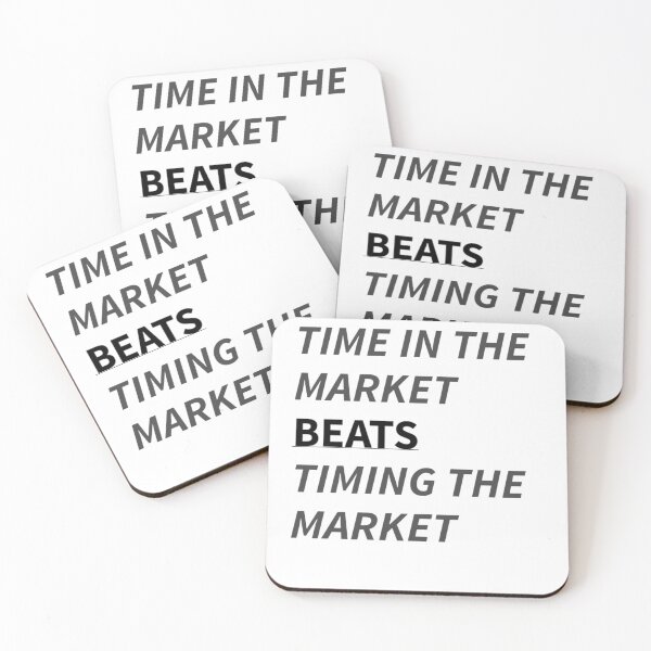 Item preview, Time In The Market Beats Timing The Market designed and sold by James Gunn.