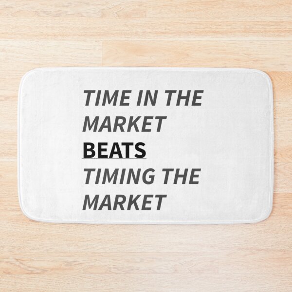 Item preview, Time In The Market Beats Timing The Market designed and sold by James Gunn.