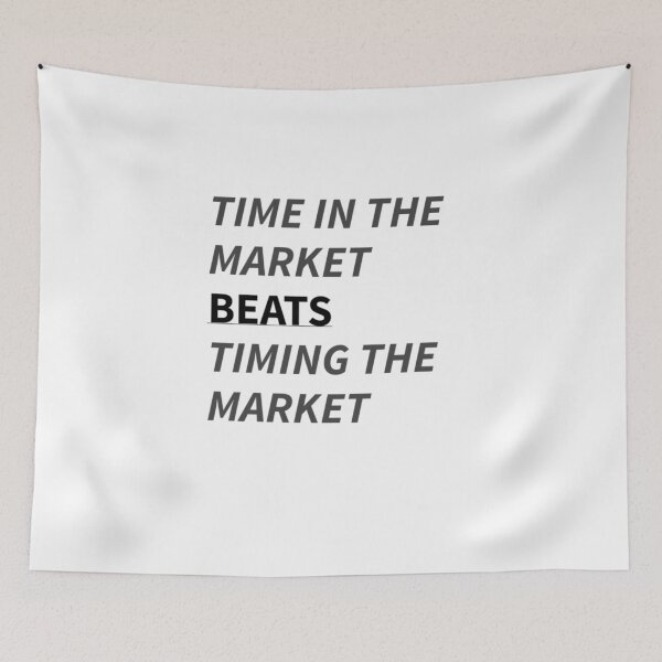 Item preview, Time In The Market Beats Timing The Market designed and sold by James Gunn.