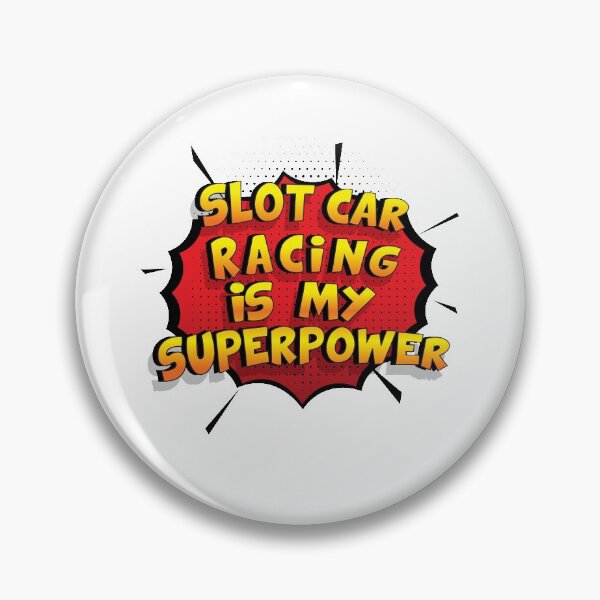 Item preview, Slot Car Racing is my Superpower Funny Design Slot Car Racing Gift designed and sold by Custom365.