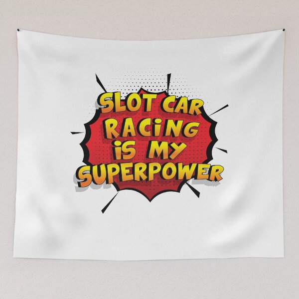 Item preview, Slot Car Racing is my Superpower Funny Design Slot Car Racing Gift designed and sold by Custom365.