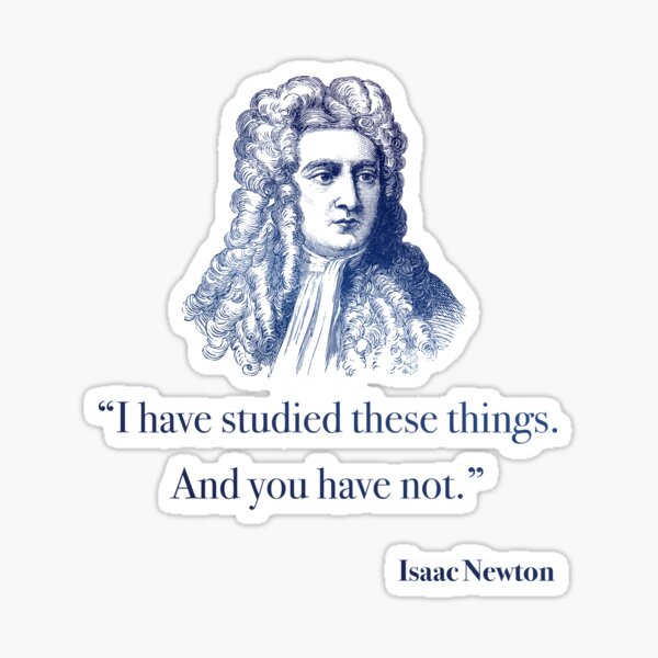 Sir Isaac Newton Stickers Redbubble