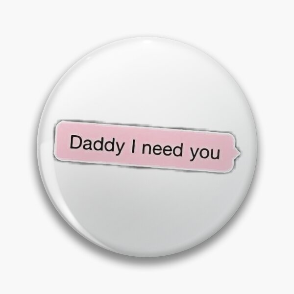 Item preview, Daddy I Need You... designed and sold by DoodleDashCollective.
