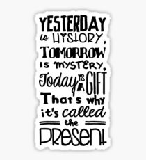 Today is a Gift Sticker