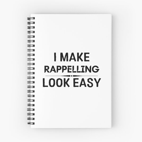 Item preview, I Make Rappelling Look Easy designed and sold by DanielPOD.