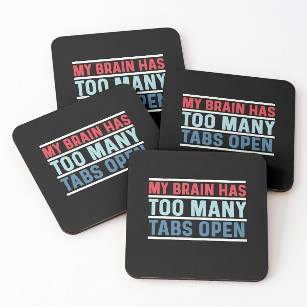 Item preview, My brain has too many tabs open (color) designed and sold by bumperapparels.