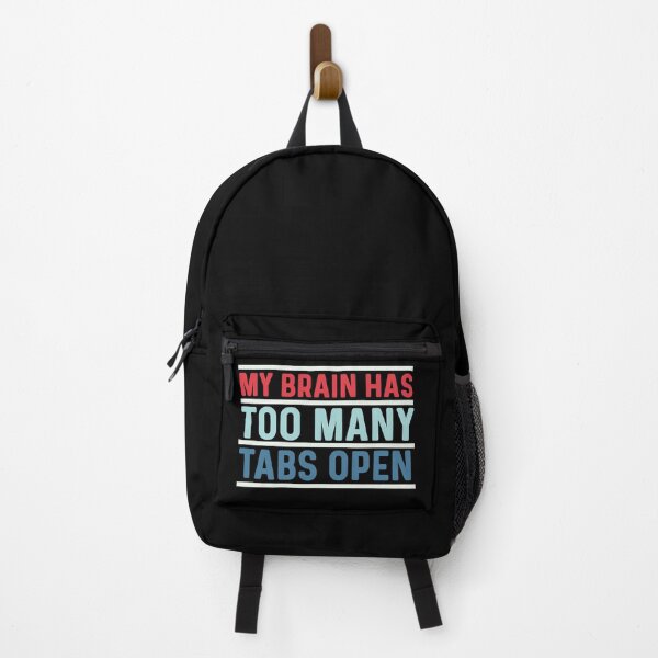 Item preview, My brain has too many tabs open (color) designed and sold by bumperapparels.