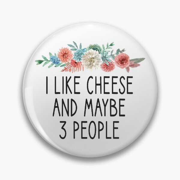 Artikelvorschau, Ich mag Käse und vielleicht 3 Personen / Käse / Käseliebhaber / Mac und Käse / Ziegenkäse / Schweizer Käse / Lustiger Käse - Feinschmeckergeschenk - Turophile - Liebt Käse Blumenstil-Ideen-Design entworfen und verkauft von Chamssou.