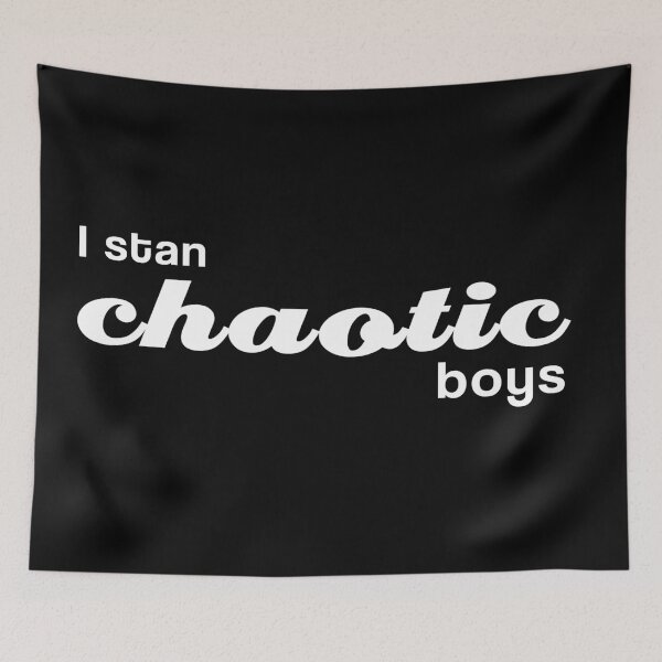 Item preview, I STAN CHAOTIC BOYS Kpop Boy Group Funny Meme designed and sold by SugarSaint.