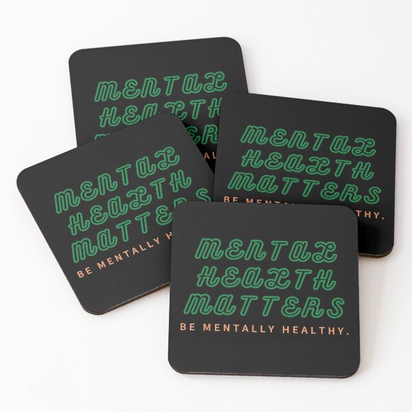 Item preview, Mental Health Matters. Be Mentally Healthy. designed and sold by MohitJain1109.