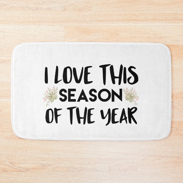 Item preview, I love this season of the year designed and sold by bumperapparels.