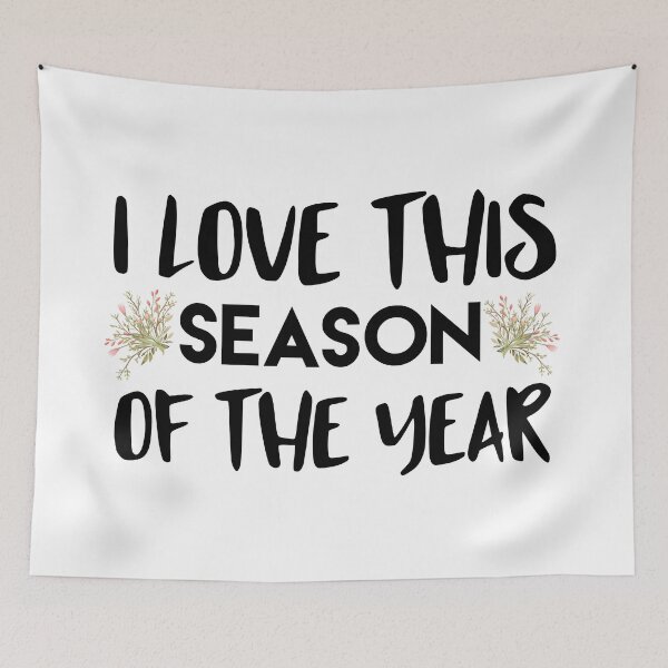 Item preview, I love this season of the year designed and sold by bumperapparels.