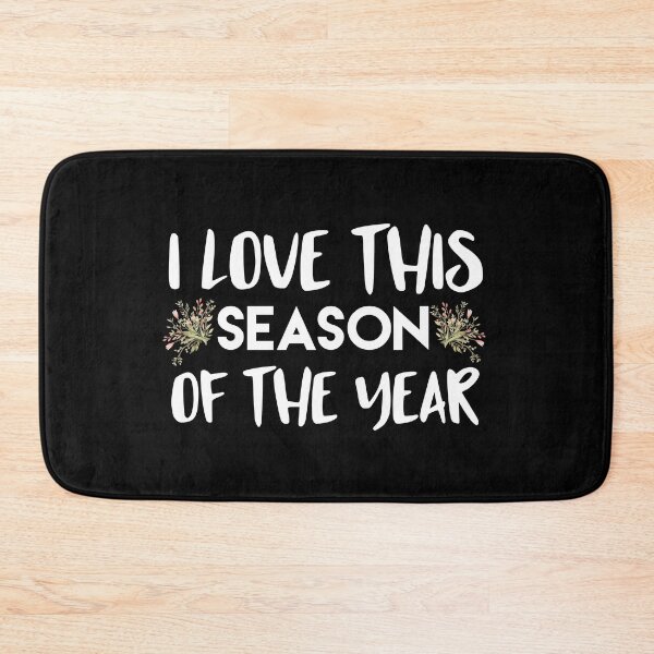 Item preview, I love this season of the year designed and sold by bumperapparels.
