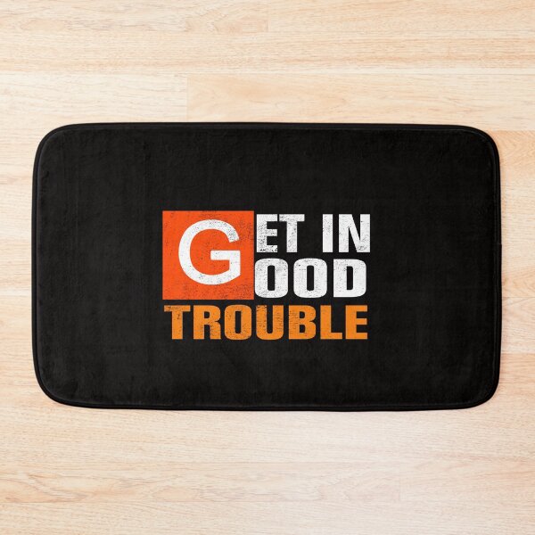 Item preview, Get in Good Trouble John Lewis designed and sold by Andrea Lina.
