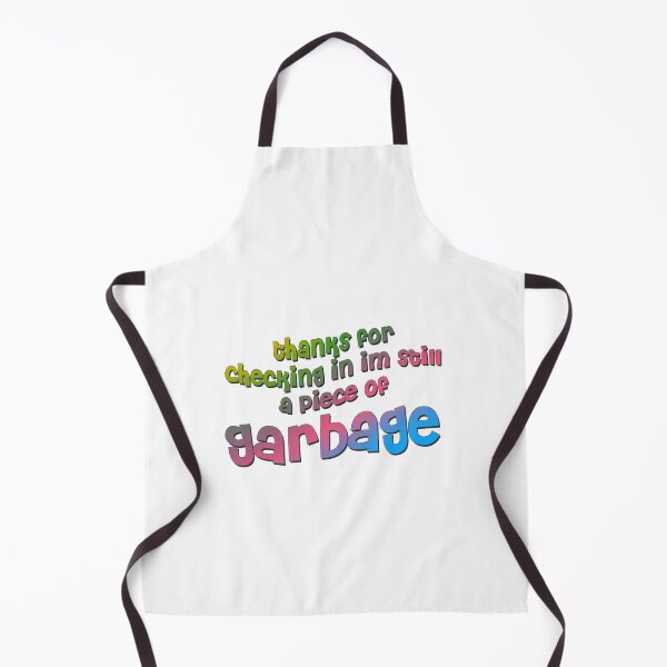 Item preview, thanks for checking in, im still a piece of garbage designed and sold by tiredninny.