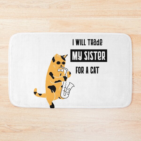 Item preview, I will trade my sister for a cat designed and sold by equilibrum08.