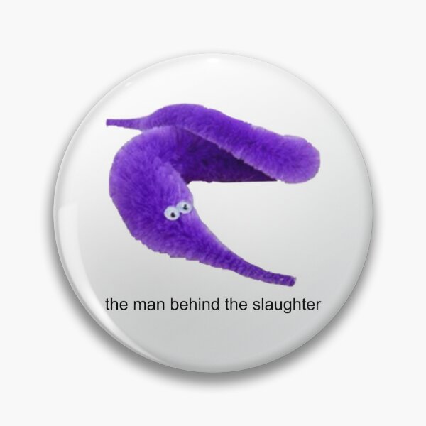 Item preview, purple worm=the man behind the slaughter designed and sold by uwutaylorr.