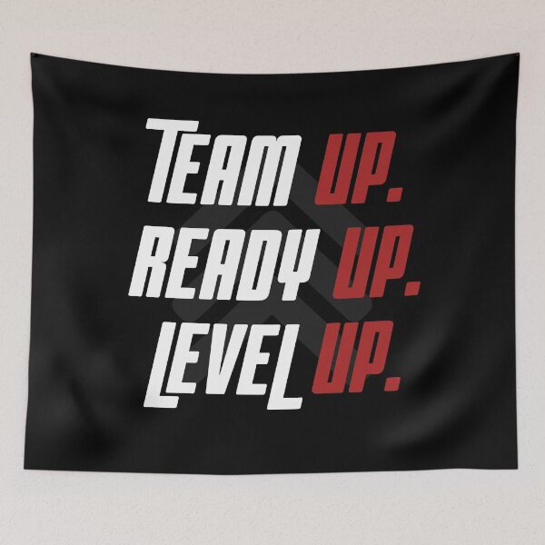 Item preview, Team Up, Ready Up, Level Up designed and sold by Legit Hooligan.