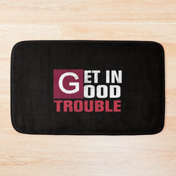 Item preview, Get in Good Trouble John Lewis designed and sold by Andrea Lina.