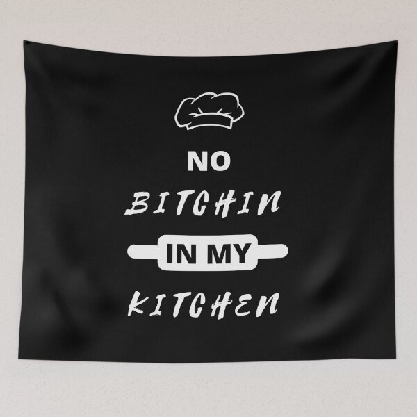 Item preview, No bitchin in my kitchen designed and sold by lolora.