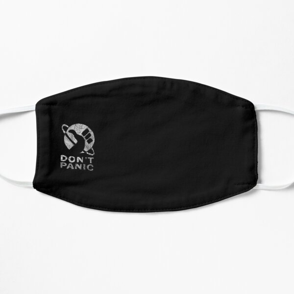 Don't Panic Flat Mask
