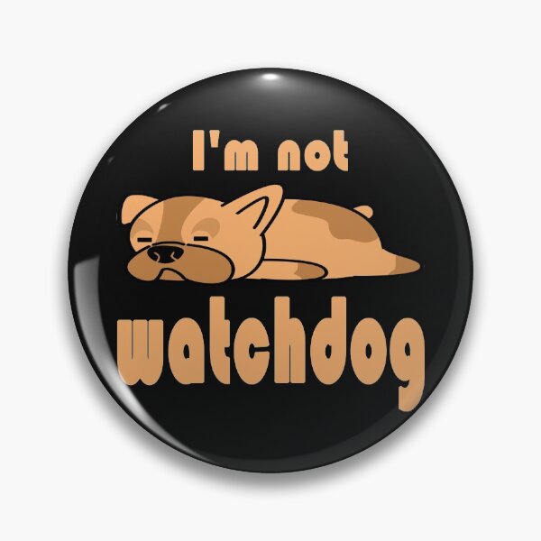 Item preview, I'm not watchdog designed and sold by blueocan.