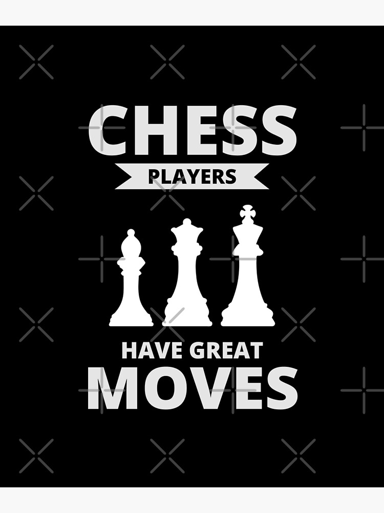 Chess Lovers Player Quotes Board games  Poster for Sale by TastefulTees