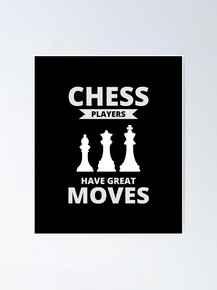 Chess Lovers Player Quotes Board games  Poster for Sale by TastefulTees