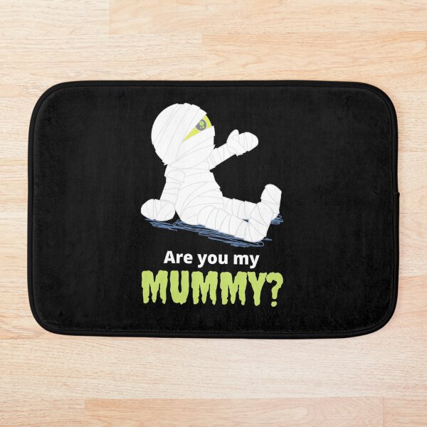 Artikelvorschau, Are You My Mummy? entworfen und verkauft von VyckieG.