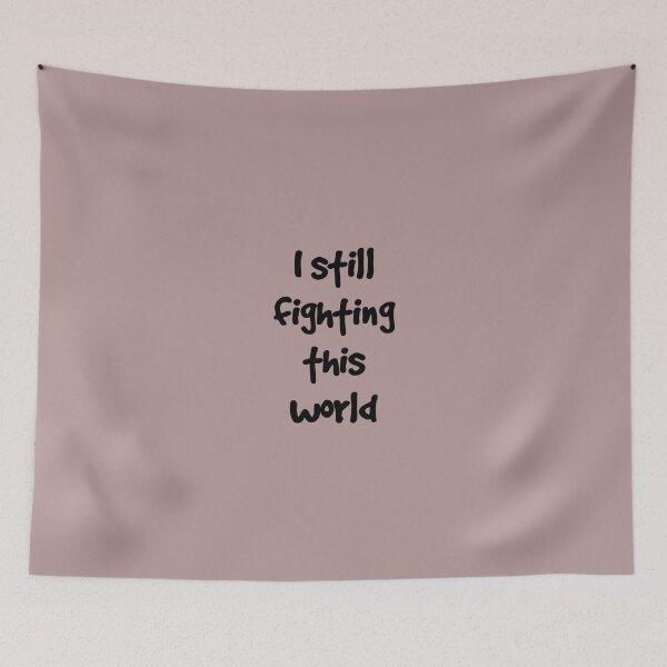 Item preview, I still fighting this world designed and sold by beruc.