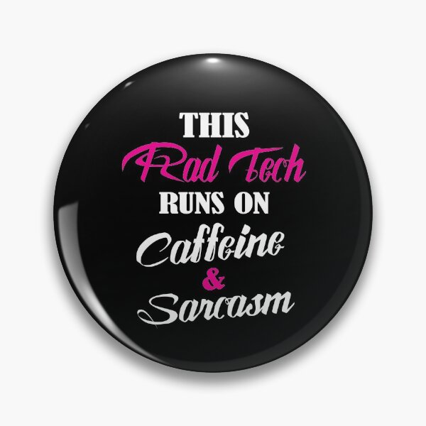 Item preview, This Rad Tech Runs on Caffeine and Sarcasm designed and sold by GriffsGraphix.