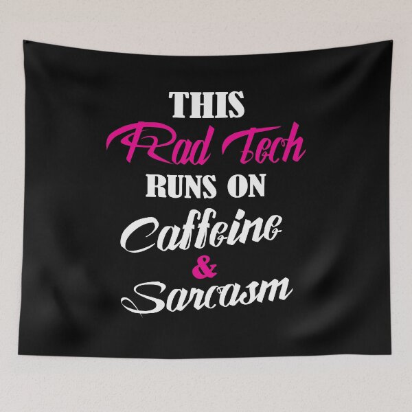 Item preview, This Rad Tech Runs on Caffeine and Sarcasm designed and sold by GriffsGraphix.