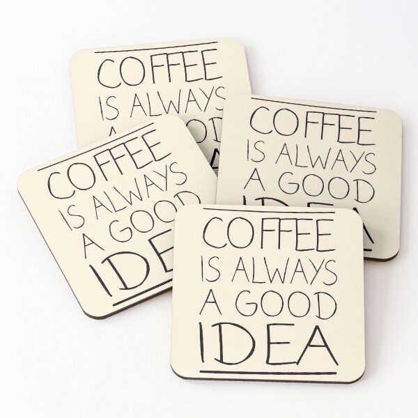 Item preview, Coffee is Always a Good Idea designed and sold by meedTee.