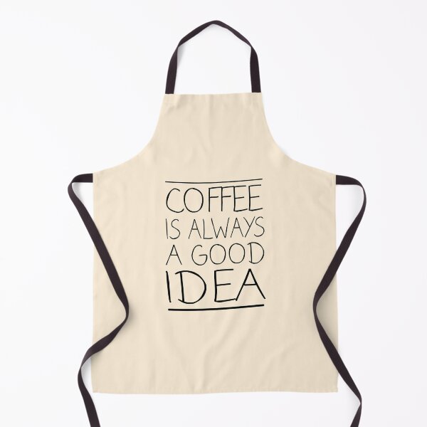 Item preview, Coffee is Always a Good Idea designed and sold by meedTee.