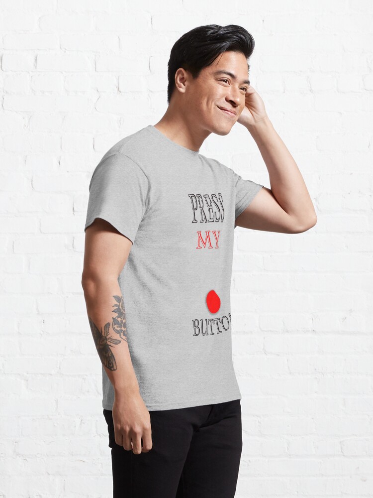 "Press My Button" Tshirt by TinaPope Redbubble